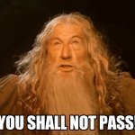 You Shall Not Pass