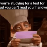 Idk about you but my handwriting sucks | When you're studying for a test for once but you can't read your handwriting | image tagged in gifs,memes,challenge,studying,handwriting,notes | made w/ Imgflip video-to-gif maker
