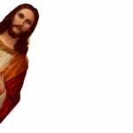 he is watching you rn | PERSON: DOES ANYTHING
JESUS: | image tagged in jesus watcha doin | made w/ Imgflip meme maker