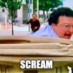 Newman Scream