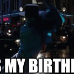 yay! | IT'S MY BIRTHDAY! | image tagged in gifs,birthday | made w/ Imgflip video-to-gif maker