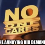 Why is this true | WHEN THE ANNOYING KID DEMANDS FOOD | image tagged in gifs,funny memes | made w/ Imgflip video-to-gif maker