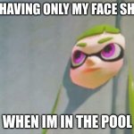 when you decide to float in the pool | ME HAVING ONLY MY FACE SHOW; WHEN IM IN THE POOL | image tagged in woomy in the wall glitch splatoon,pool,funny memes | made w/ Imgflip meme maker