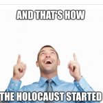 How the Holocaust Started