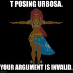 T posing Urbosa | image tagged in t posing urbosa | made w/ Imgflip meme maker