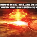 Bababooey | NINTENDO BOMBING THE U.S.(A KID SAY LUIGI WITHOUT WRITTEN PERMISSION FROM SHIGERU MIYAMOTO) | image tagged in gifs,luigi | made w/ Imgflip video-to-gif maker