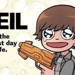 Scott Pilgrim: NEIL: This is the greatest day of his life template