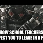 thos post was made by homeschool gang | HOW SCHOOL TEACHERS EXPECT YOU TO LEAVE IN A FIRE | image tagged in gifs,school | made w/ Imgflip video-to-gif maker