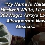 My name is Walter Hartwell White. template