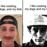 punctuation saves lives | I like cooking my dogs and my kids; I like cooking, my dogs, and my kids | image tagged in uncanny griffmass | made w/ Imgflip meme maker