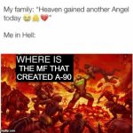 I hate A-90 | THE MF THAT CREATED A-90 | image tagged in me in hell,a-90,doors,rooms | made w/ Imgflip meme maker