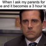 You have to be kidding me | When I ask my parents for advice and it becomes a 3 hour lecture: | image tagged in are you kidding me,memes,funny,true story,relatable memes,parents | made w/ Imgflip meme maker