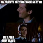 spiderman 3 | ME SMILING AT MY ENMIES WHEN MY PARENTS ARE THERE LOOKING AT ME; ME AFTER THEY LEAVE: YOU WILL PAY | image tagged in spiderman 3 | made w/ Imgflip meme maker