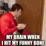 Happened to me once | MY BRAIN WHEN I HIT MY FUNNY BONE | image tagged in gifs,funnybone | made w/ Imgflip video-to-gif maker