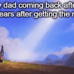 dad came back!!! | my dad coming back after 45 years after getting the milk | image tagged in gifs,dad,milk,return | made w/ Imgflip video-to-gif maker