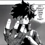 Did I really just jerk off to that? meme