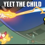 blaze yeet the child