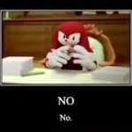 Knuckles saying NO