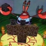 Mr.Krabs bulding the wither