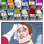 pain | UEA; XRMC; GJO; XUEA; RMC; XGJO; RW; XRW; COC; FS; XCOC; XFS; XTAC; KH; XKH; TAC; UAR; XUAR; PEOPLE JUST TRYING TO CHOOSE A FACTION | image tagged in so many buttons | made w/ Imgflip meme maker