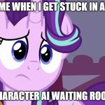 Like please, can I date who I want to date in peace? | ME WHEN I GET STUCK IN A; CHARACTER AI WAITING ROOM | image tagged in sad glimmer mlp | made w/ Imgflip meme maker