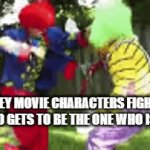 disney movies | DISNEY MOVIE CHARACTERS FIGHTING FOR WHO GETS TO BE THE ONE WHO IS SORRY | image tagged in gifs,memes | made w/ Imgflip video-to-gif maker