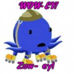 wowey Zowey | WOW- EY! Zow- ey! | image tagged in oswald octopus,skates | made w/ Imgflip meme maker