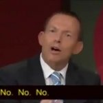 Tony Abbot - No No No GIF Template