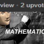 Matematiks | image tagged in math stonks | made w/ Imgflip meme maker