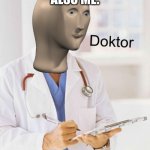 Doktor | ME: BUYS $1 FIRST AID KIT 
ALSO ME: | image tagged in doktor,funny,dank memes,help me | made w/ Imgflip meme maker