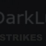 Dark strikes again