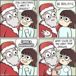 LOL | I want a boyfriend!!! | image tagged in for christmas i want a dragon | made w/ Imgflip meme maker