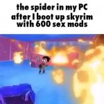the spider in my pc meme