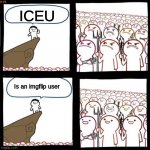 Anything about iceu is somehow controversial | ICEU; Is an imgflip user | image tagged in angry to happy | made w/ Imgflip meme maker