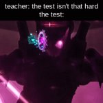they are harder than a tungsten cube | teacher: the test isn't that hard
the test: | image tagged in gifs,meme,geometry dash | made w/ Imgflip video-to-gif maker