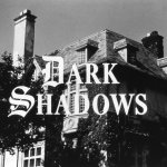 Dark Shadows