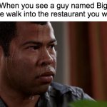 I'll have two number 9's, a number 9 large, a number 6 with extra dip, a number 7, two number 45's, one with cheese, and a large | When you see a guy named Big Smoke walk into the restaurant you work at | image tagged in sweating bullets,gta san andreas,big smoke,san andreas,tag,why are you reading this | made w/ Imgflip meme maker