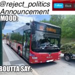 Reject_politics announcement template 2 meme