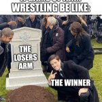 Haha relatable | A GAME OF ARM WRESTLING BE LIKE:; THE LOSERS ARM; THE WINNER | image tagged in grant gustin over grave,memes,funny,relatable,me and the boys | made w/ Imgflip meme maker