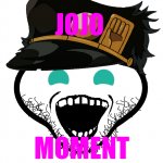 JoJo moment