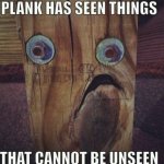 unseen plank