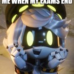 Meme | ME WHEN MY EXAMS END | image tagged in happy n | made w/ Imgflip meme maker