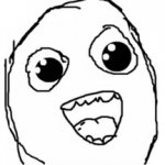 Excited Rage Face Meme Generator - Imgflip