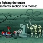 istg i say one thing and get jumped by everyone | Me fighting the entire comments section of a meme: | image tagged in gifs,mr krabs | made w/ Imgflip video-to-gif maker