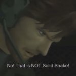 That Is Not Solid Snake