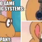 Simple Explanation | VIDEO GAME REPORTING SYSTEMS:; THE COMPANY: | image tagged in arthur head phones | made w/ Imgflip meme maker