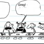 Greg!