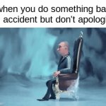 "I have made a severe and continuous lapse in my judgement" | when you do something bad on accident but don't apologize | image tagged in gifs,fun,funny,funny memes,lol so funny,memes | made w/ Imgflip video-to-gif maker