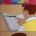 Empty book | INTRODUCTION TO WELDING; IT'S RIVETING | image tagged in empty book | made w/ Imgflip meme maker