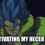 Dragon ball memes # 1 ( i misspeled the words on purpose | ME ACTIVATING MY HECER SKILLZ | image tagged in gifs,fun | made w/ Imgflip video-to-gif maker